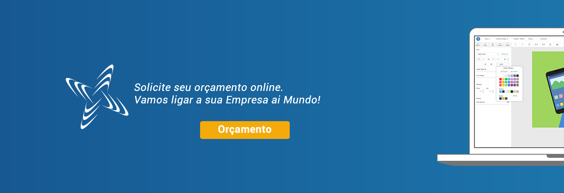 Solicite seu oramento e ligue sua Empresa ao Mundo!